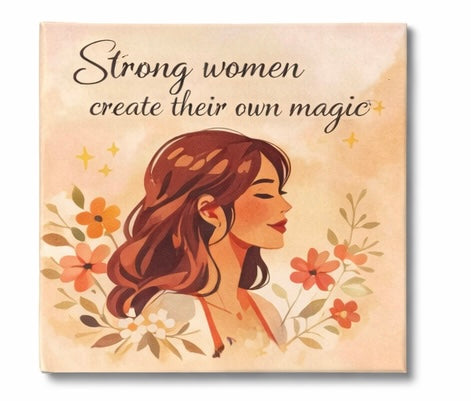 Women Empowerment Quote Magnets | Affirmation Fridge Magnets (2.5” x 2.5”)